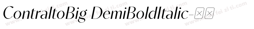 ContraltoBig DemiBoldItalic字体转换